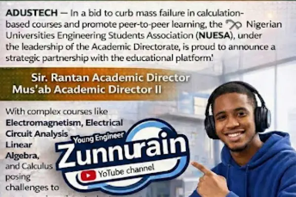 Academic Breakthrough: NUESA ADUSTECH Partners with Young Engineer Zunnurain for Digital Tutorial Initiative